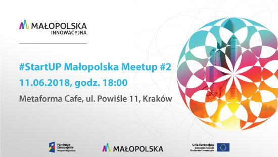 StartUP Małopolska Meetup #2